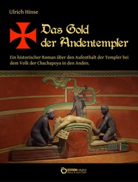 Abbildung von: Das Gold der Andentempler - EDITION digital