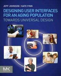 Enlarge image Cover: Designing User Interfaces for an Aging Population - Morgan Kaufmann