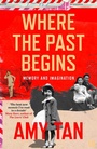 Cover: Where the Past Begins - Fourth Estate Ltd