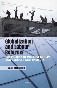 Enlarge image Cover: Globalization and Labour Reforms - OUP India