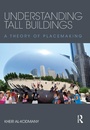 Cover: Understanding Tall Buildings - Routledge