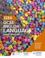 Cover: CCEA GCSE English Language, Third Edition Student Book - Hodder Education