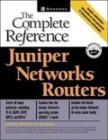 Cover: Juniper Networks(r) Routers: The Complete Reference - McGraw-Hill Professional