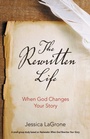 Cover: The Rewritten Life - Abingdon Press