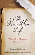 Cover: The Rewritten Life - Abingdon Press