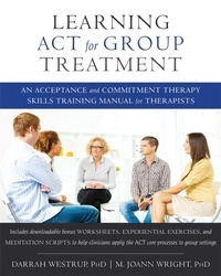 Enlarge image Cover: Learning ACT for Group Treatment - New Harbinger Publications
