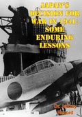 Cover: Japan's Decision For War In 1941: Some Enduring Lessons - Lucknow Books