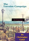 Cover: Lorraine Campaign: An Overview, September-December 1944 [Illustrated Edition] - Lucknow Books