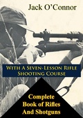 Cover: Complete Book of Rifles And Shotguns - Tannenberg Publishing