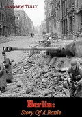 Cover: Berlin: Story Of A Battle - Lucknow Books