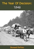 Cover: Year Of Decision: 1846 - Golden Springs Publishing