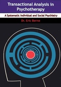 Cover: Transactional Analysis in Psychotherapy - Hauraki Publishing