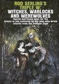 Cover: Rod Serling's Triple W: Witches, Warlocks and Werewolves - Hauraki Publishing
