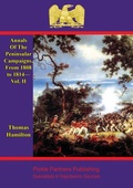 Cover: Annals Of The Peninsular Campaigns, From 1808 to 1814-Vol. II - Wagram Press