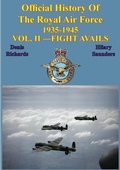 Cover: Official History of the Royal Air Force 1935-1945 - Vol. II -Fight Avails [Illustrated Edition] - Lucknow Books