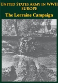 Cover: United States Army in WWII - Europe - the Lorraine Campaign - Lucknow Books