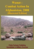 Cover: Wanat : Combat Action In Afghanistan, 2008 [Illustrated Edition] - Tannenberg Publishing