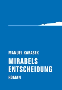Abbildung von: Mirabels Entscheidung - Verbrecher