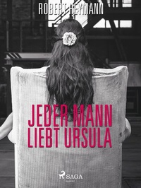 Abbildung von: Jeder Mann liebt Ursula - Lindhardt og Ringhof Forlag