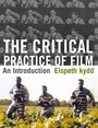 Cover: The Critical Practice of Film - Red Globe Press