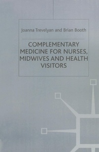 Abbildung von: Complementary Medicine for Nurses, Midwives and Health Visitors - Red Globe Press