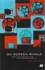 Cover: On Screen Rivals - St. Martin's Press