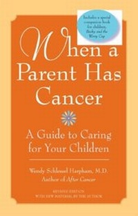 Enlarge image Cover: When a Parent Has Cancer - HarperCollins