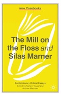 Cover: The Mill on the Floss and Silas Marner - Bloomsbury Academic