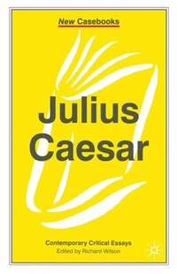 Enlarge image Cover: Julius Caesar - Bloomsbury Academic