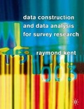 Cover: Data Construction and Data Analysis for Survey Research - Red Globe Press