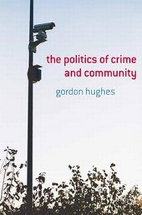 Enlarge image Cover: The Politics of Crime and Community - Red Globe Press