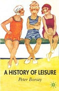 Cover: A History of Leisure - Bloomsbury Academic