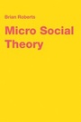 Cover: Micro Social Theory - Red Globe Press