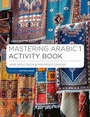 Cover: Mastering Arabic 1 Activity Book - Red Globe Press