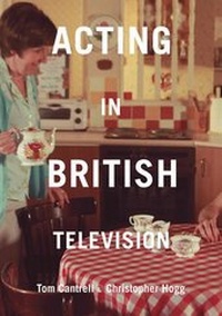 Abbildung von: Acting in British Television - Methuen Drama