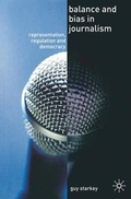 Cover: Balance and Bias in Journalism - Red Globe Press