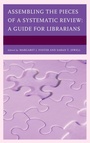 Cover: Assembling the Pieces of a Systematic Review - Rowman & Littlefield Publishers