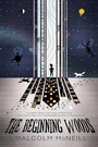 Cover: The Beginning Woods - Sky Pony Press