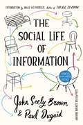 Cover: The Social Life of Information - Harvard Business Review Press