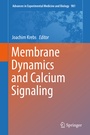 Cover: Membrane Dynamics and Calcium Signaling - Springer