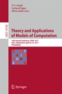 Cover: Theory and Applications of Models of Computation - Springer