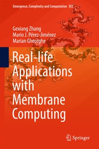 Enlarge image Cover: Real-life Applications with Membrane Computing - Springer