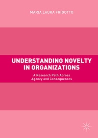 Abbildung von: Understanding Novelty in Organizations - Palgrave Macmillan