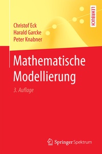 Enlarge image Cover: Mathematische Modellierung - Springer Spektrum