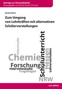 Abbildung von: Zum Umgang von Lehrkräften mit alternative Schülervorstellungen - Uni-Edition