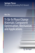 Cover: Ti-Sb-Te Phase Change Materials: Component Optimisation, Mechanism and Applications - Springer