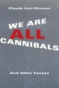 Cover: We Are All Cannibals - Columbia University Press