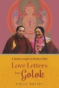 Cover: Love Letters from Golok - Columbia University Press