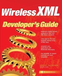 Abbildung von: Wireless XML Developer's Guide - Osborne/McGraw-Hill
