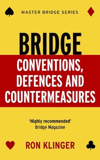 Abbildung von: Bridge Conventions, Defences and Countermeasures - Peter Crawley